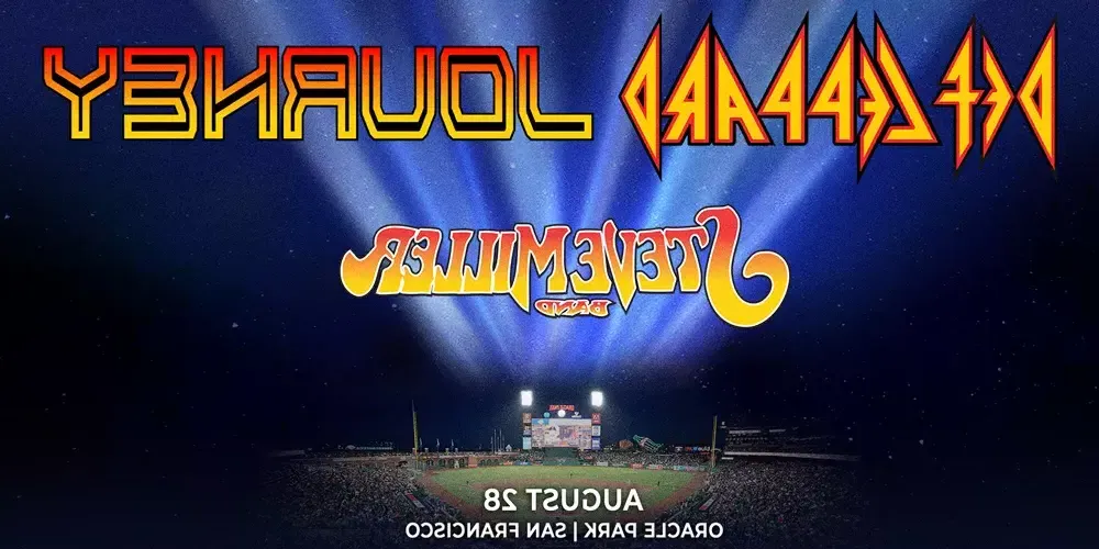 See Def Leppard, Journey, and the Steve Miller Band at甲骨文公园.